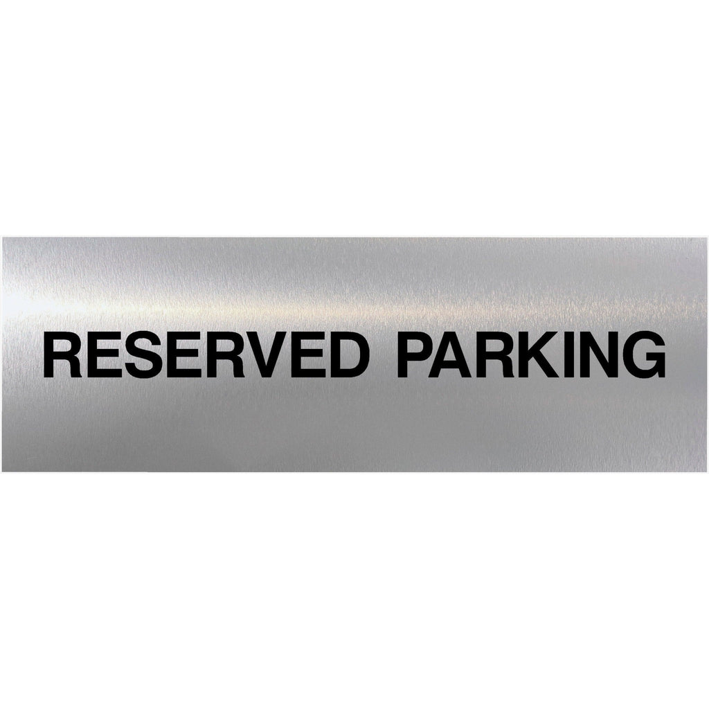 Reserved Parking Brushed Silver Sign - The Sign Shed