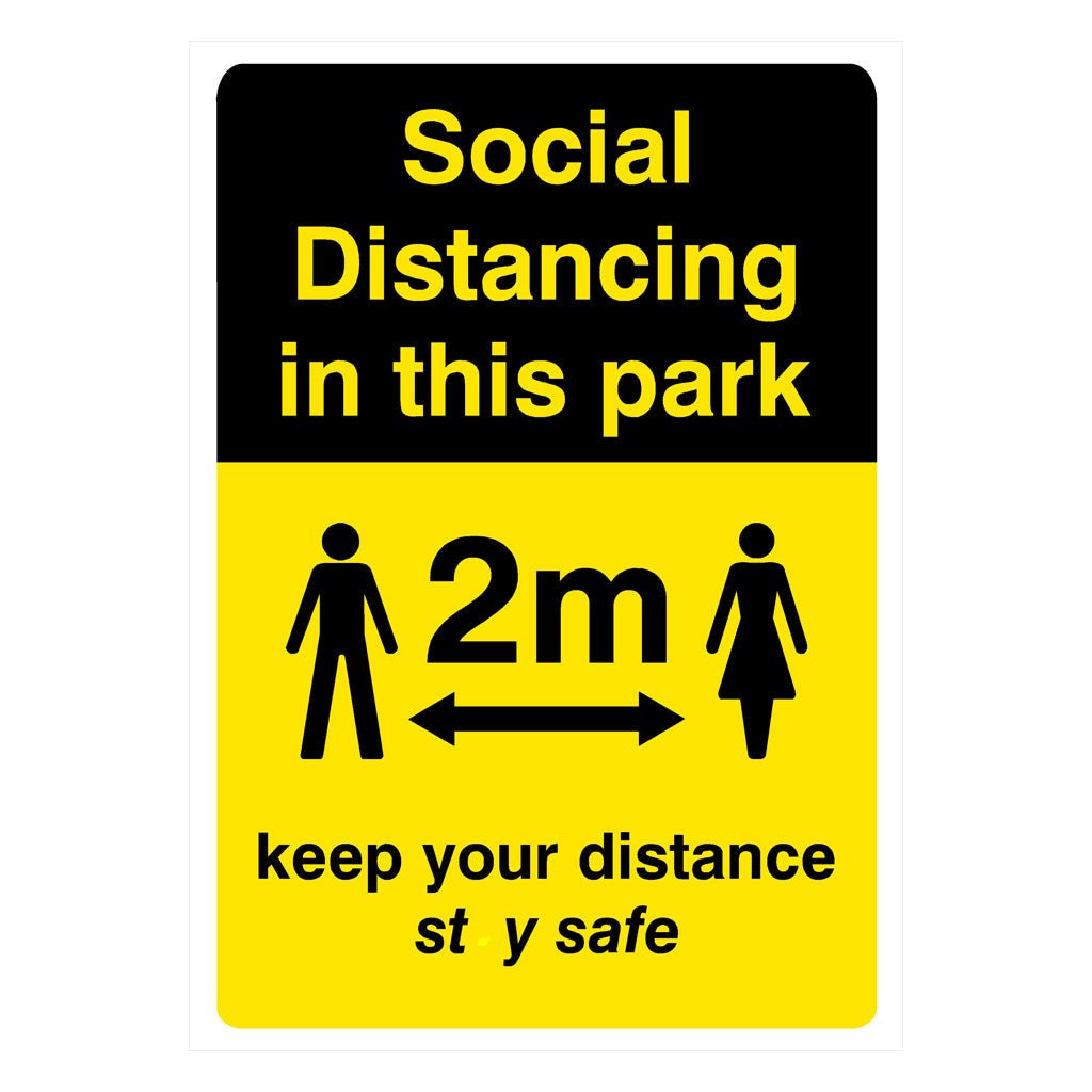 Social Distancing In This Park Keep Your Distance 2 Metre Sign - The Sign Shed