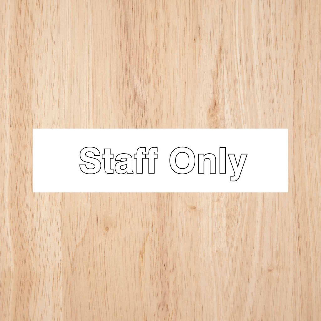 Staff Only Sign - The Sign Shed