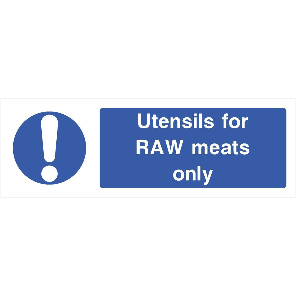 Utensils For Raw Meats Only Sign - The Sign Shed