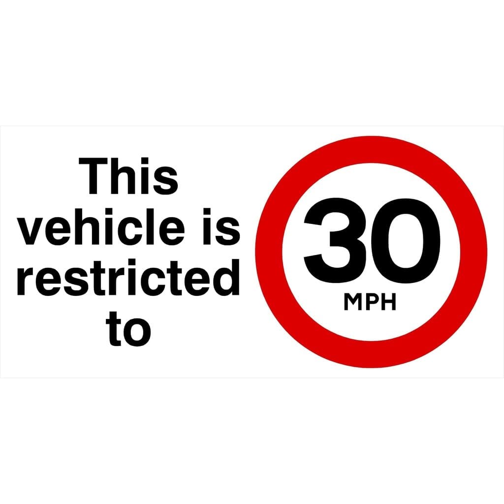 vehicle-is-restricted-to-30-mph-sign
