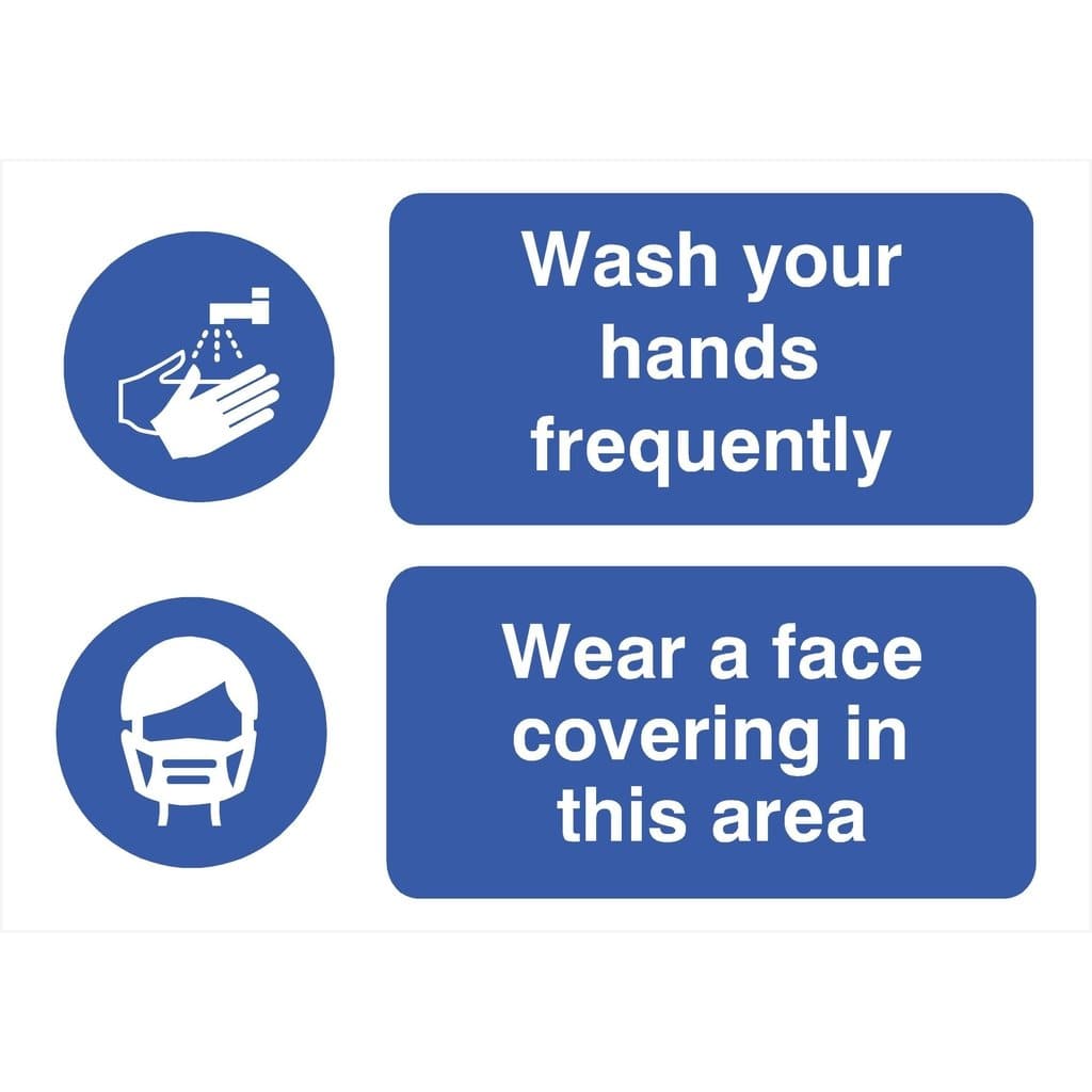 Wash Your Hands Frequently Wear A Face Covering In This Area Sign - The Sign Shed
