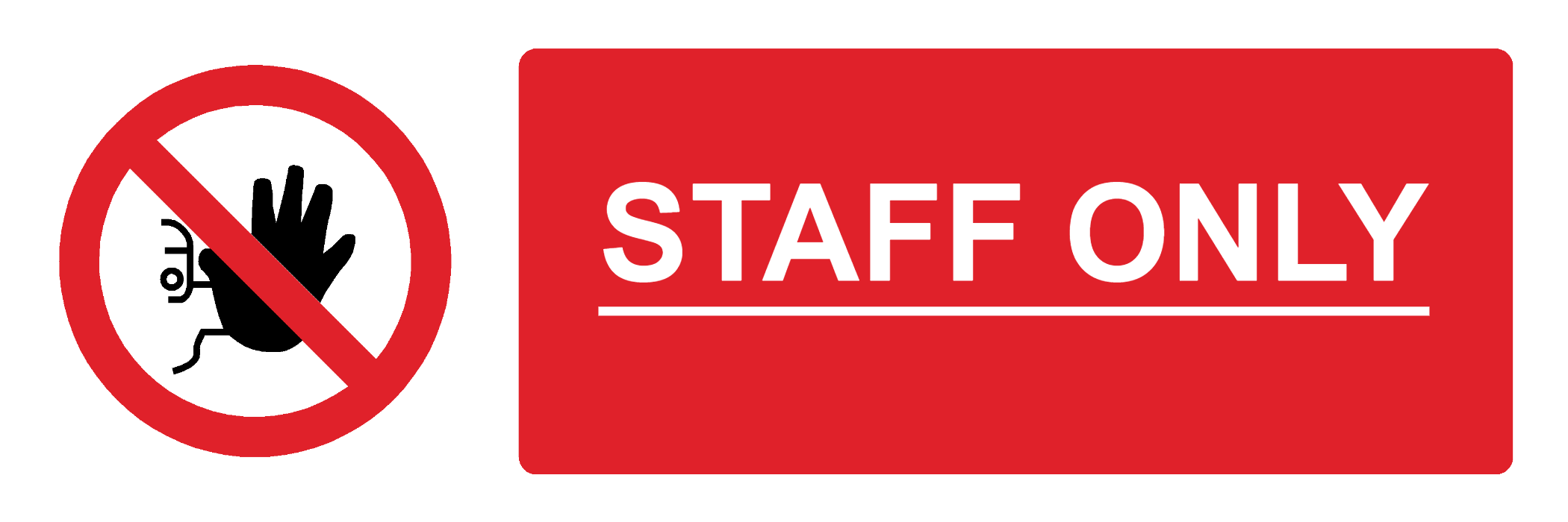 Custom No Entry Sign Landscape