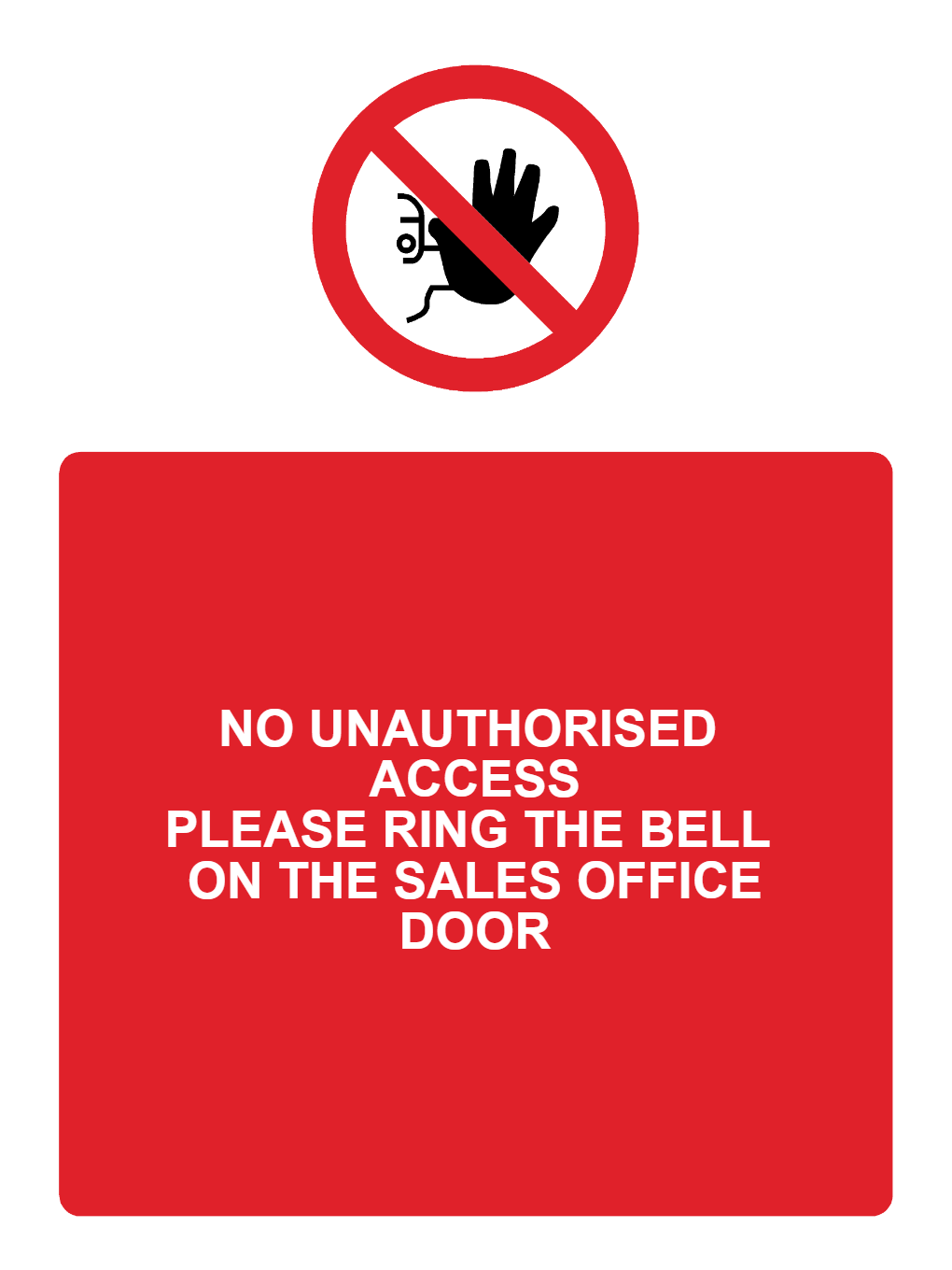 Custom No Entry Sign Portrait