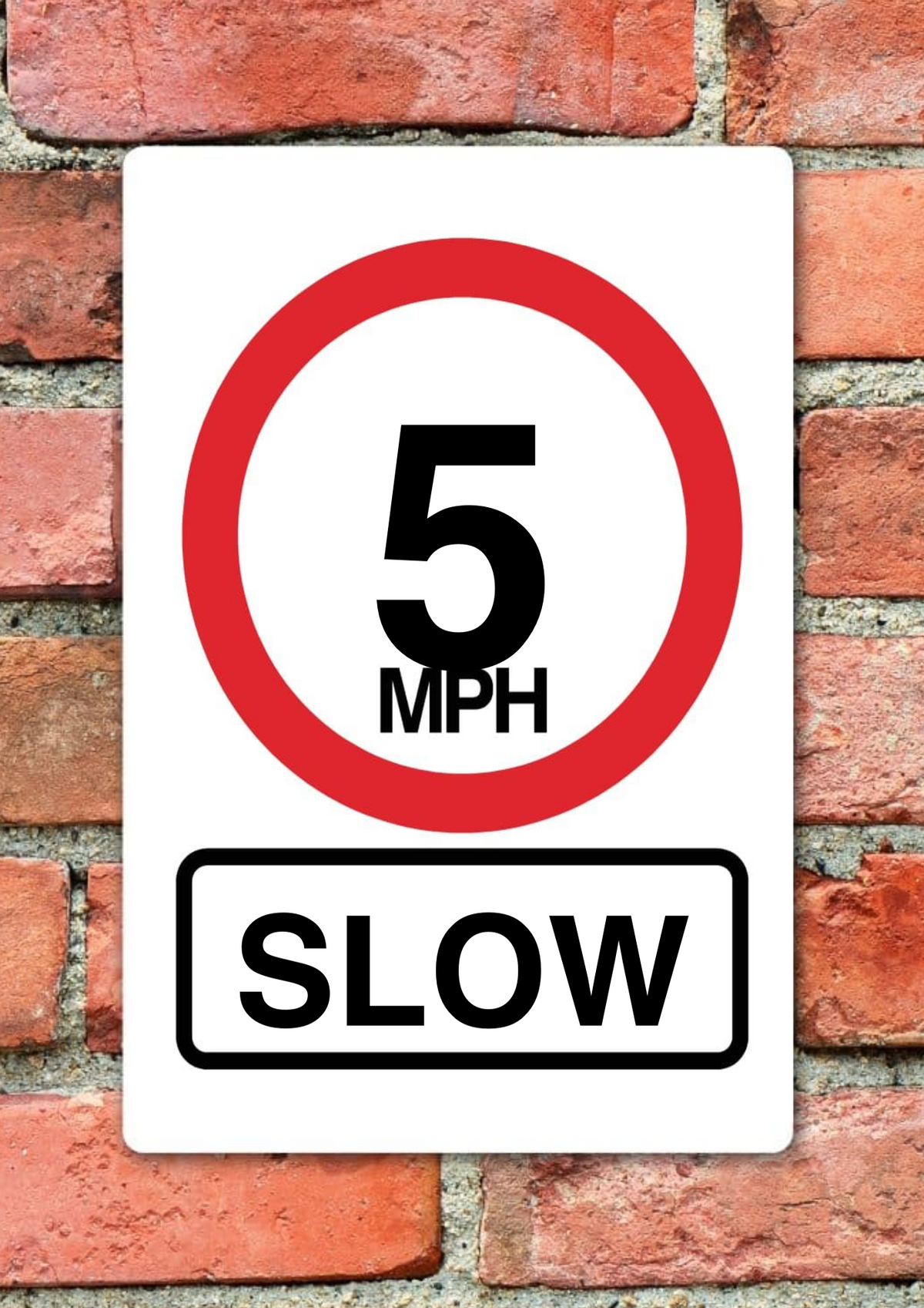5 MPH SLOW