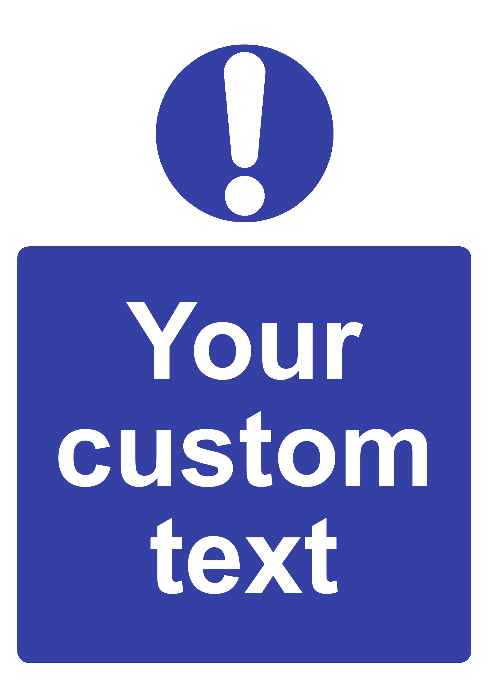 Custom Mandatory Sign Portrait