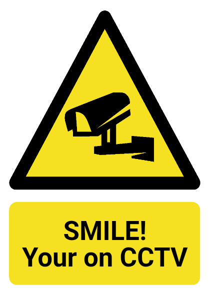 Custom CCTV sign portrait