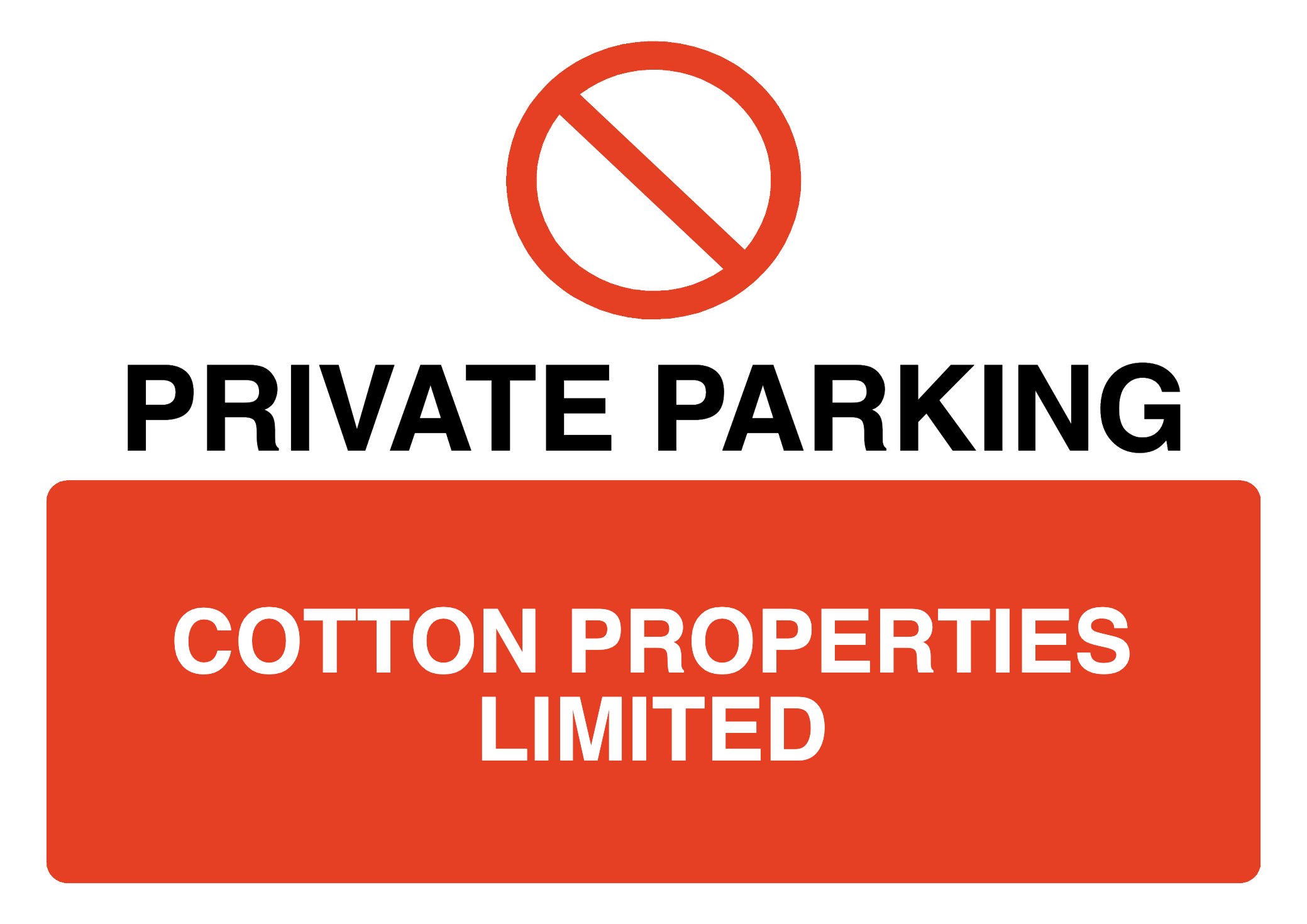 Custom Parking Prohibition Sign