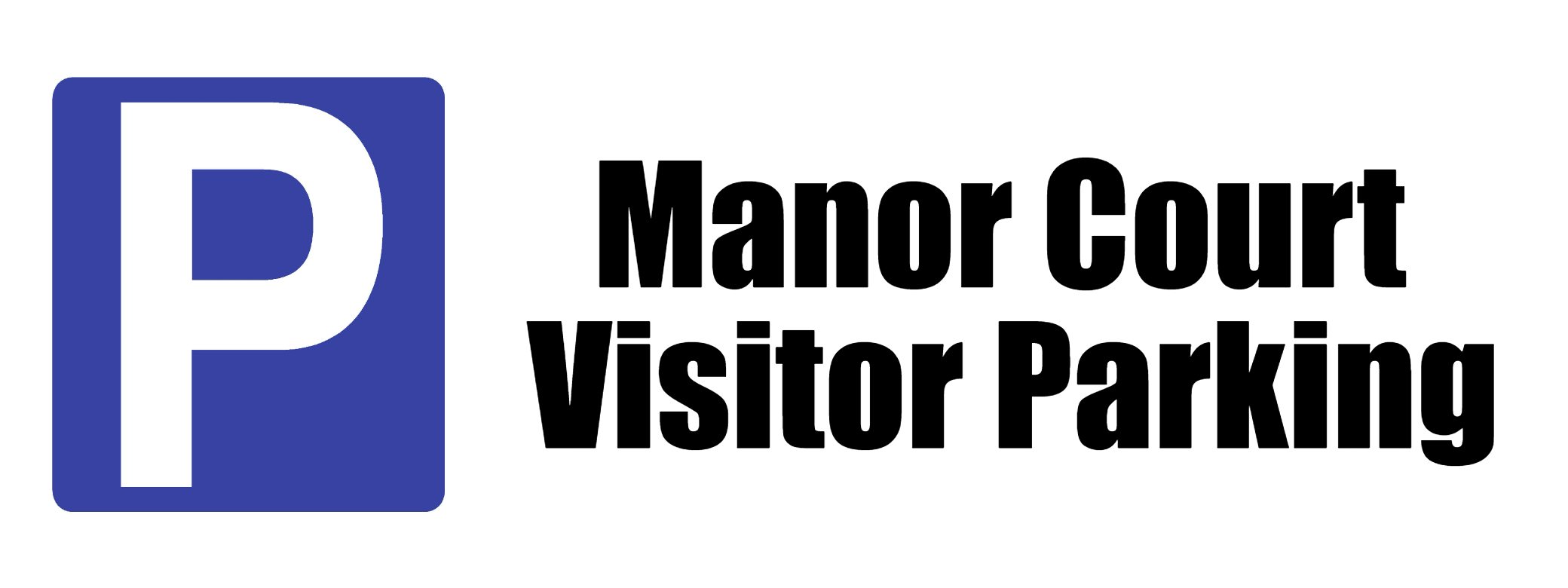 Custom Parking Sign Landscape | P Symbol