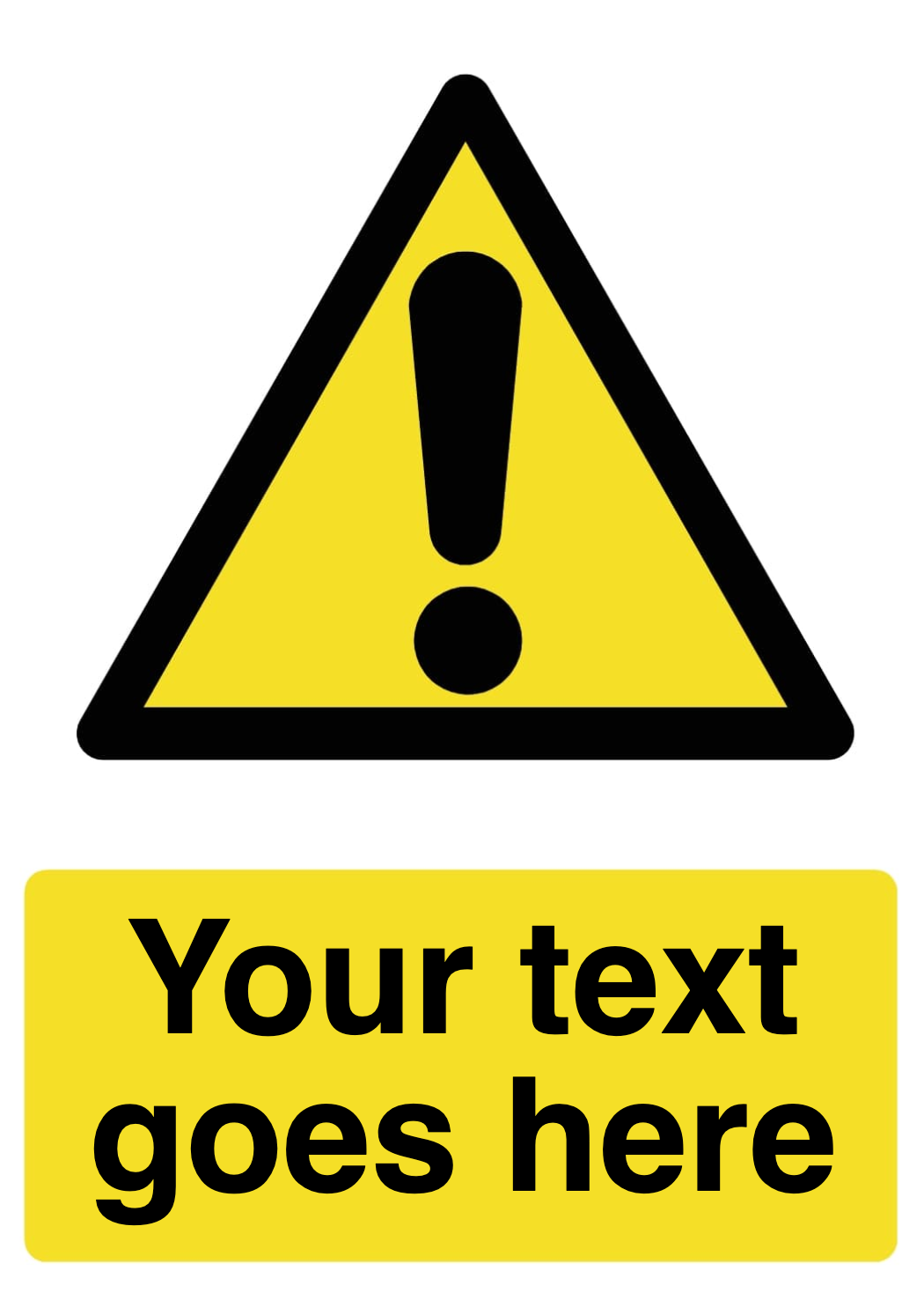 Custom Warning Sign Portrait
