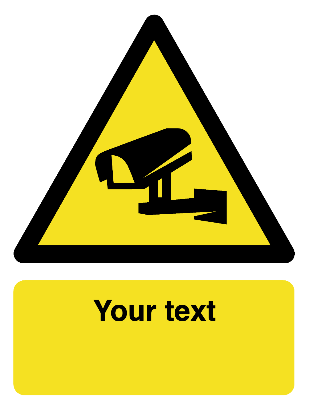 Custom CCTV sign portrait