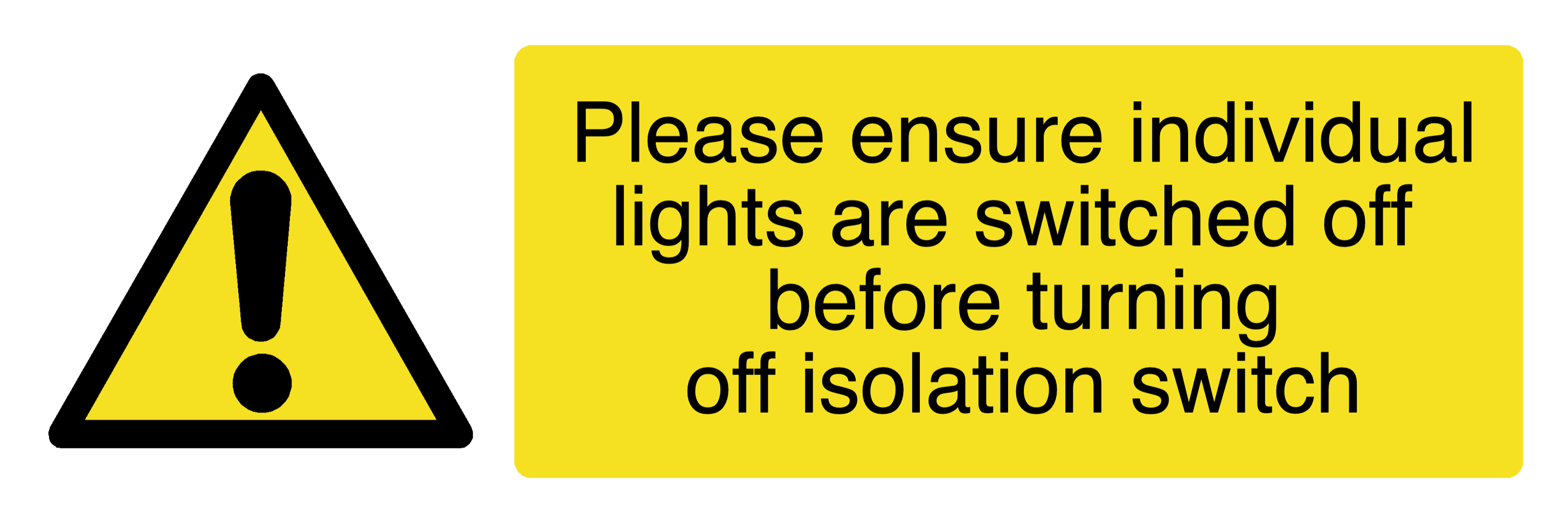 Custom Warning Sign