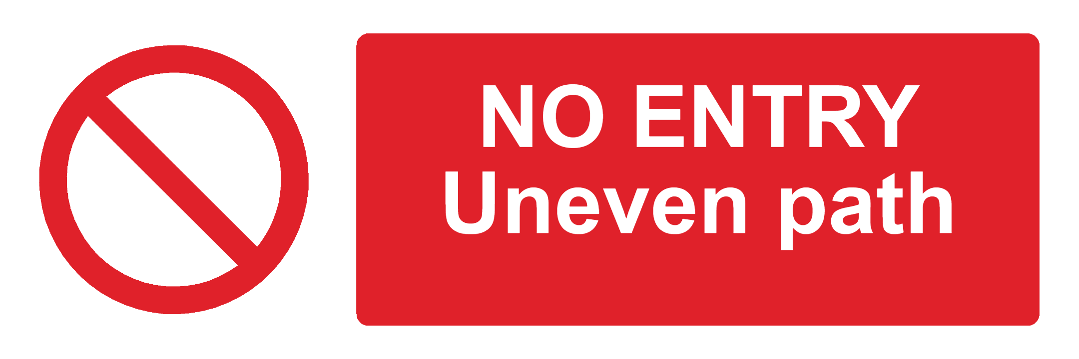 Custom Prohibition Sign Landscape