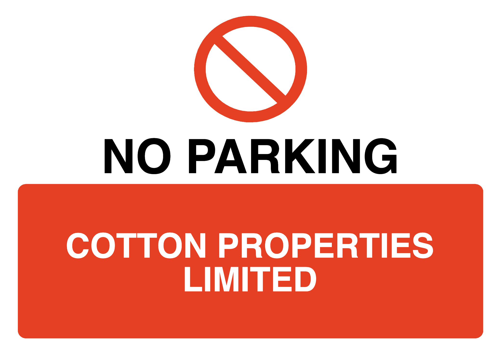 Custom Parking Prohibition Sign