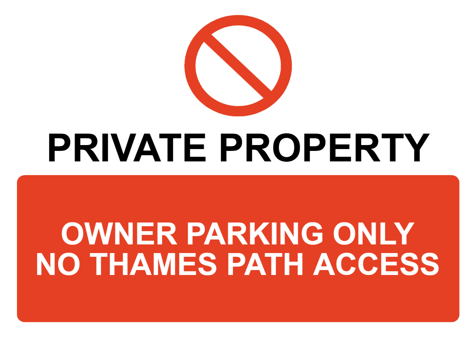 Custom Parking Prohibition Sign
