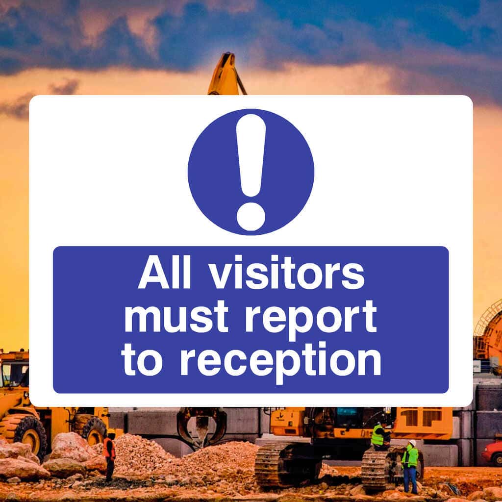 All Visitors Report To Reception Sign - The Sign Shed