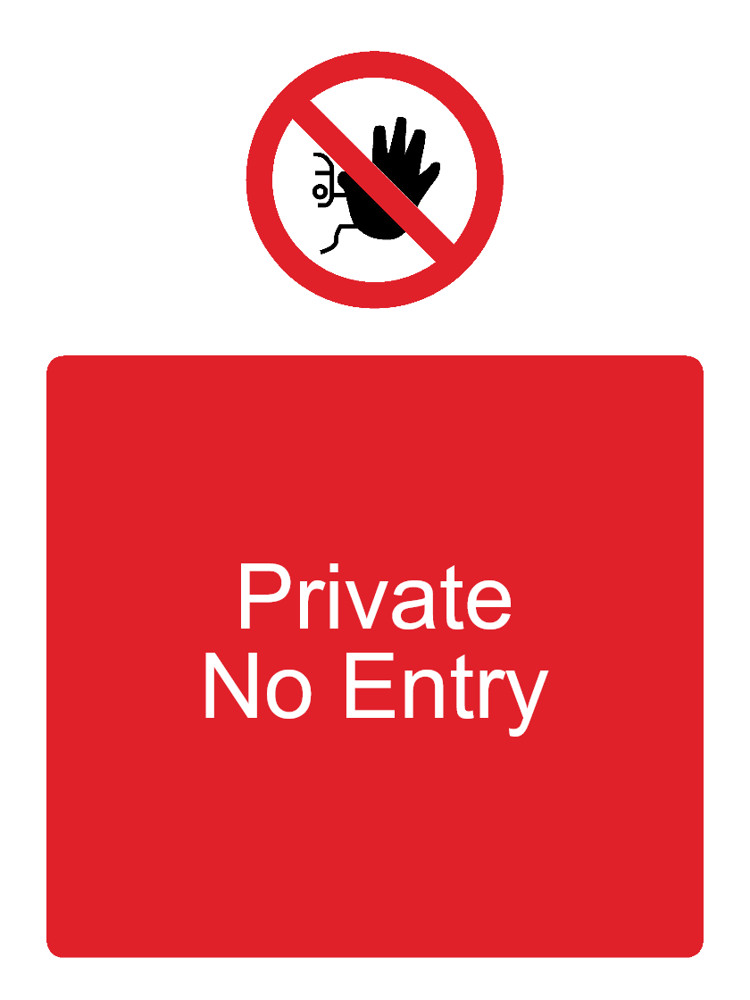 Custom No Entry Sign Portrait