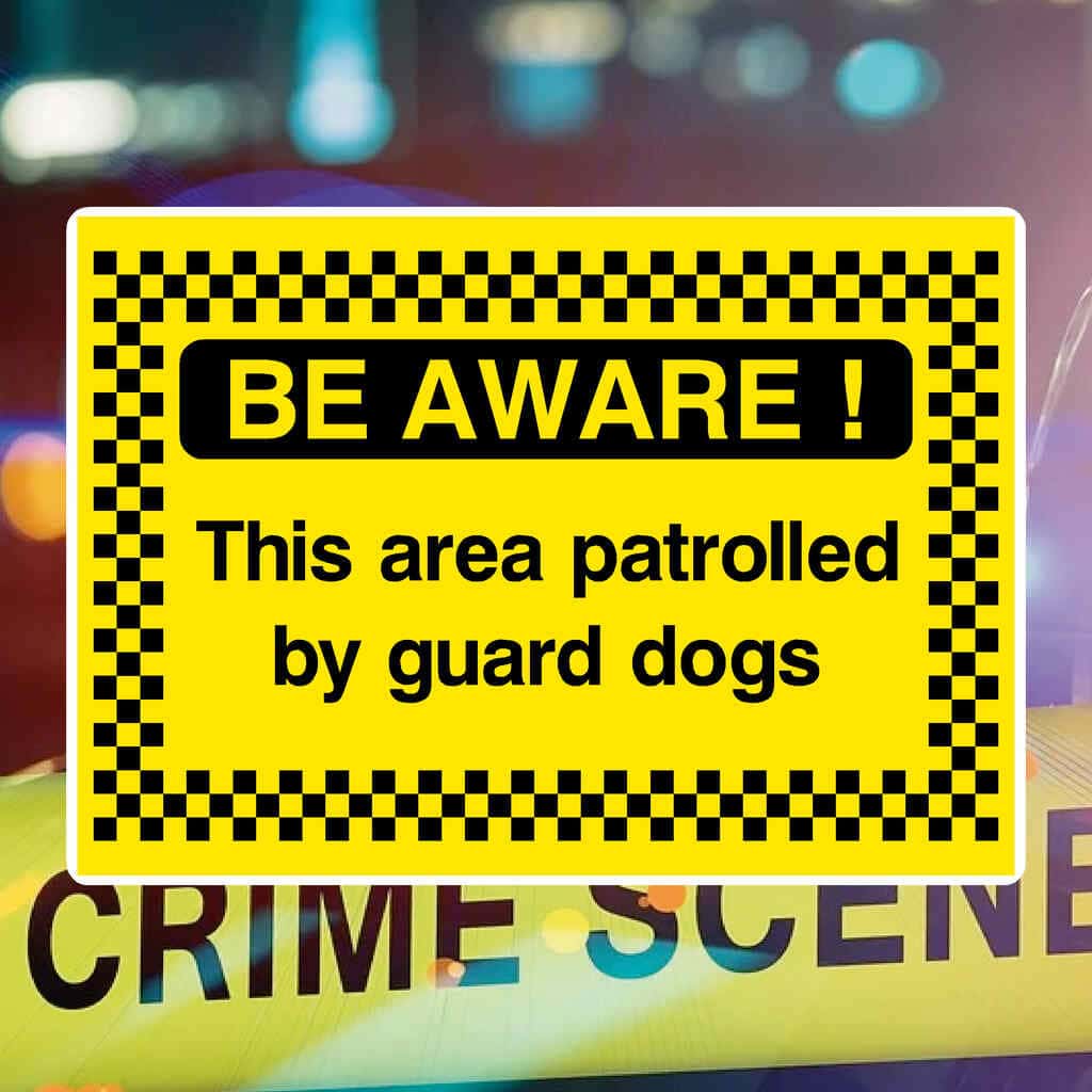 Area Patrolled By Guard Dogs Sign - The Sign Shed