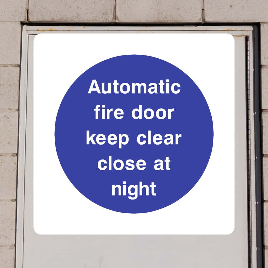 Automatic Fire Door Keep Clear - Close At Night Sign - The Sign Shed