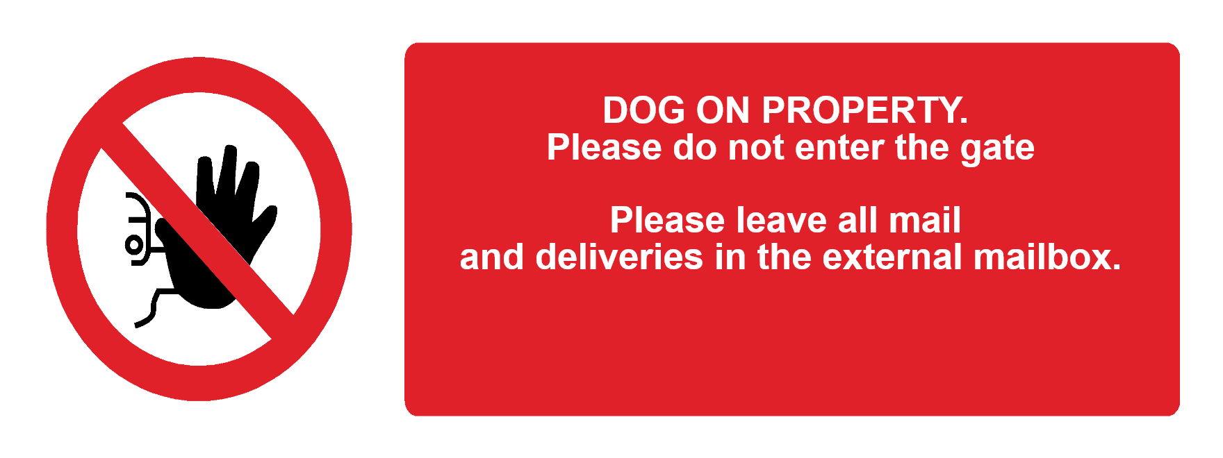 Custom No Entry Sign Landscape