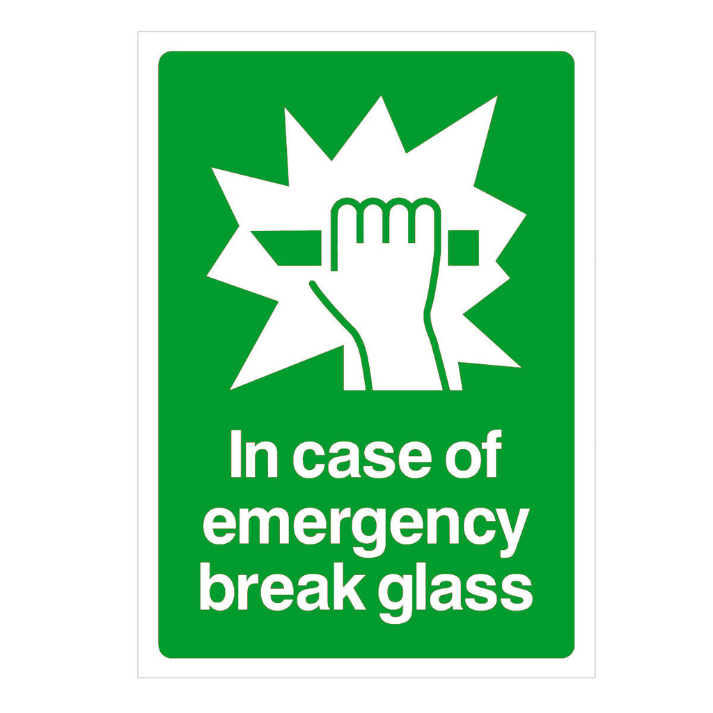 In Case Of Emergency Break Glass Sign | The Sign Shed