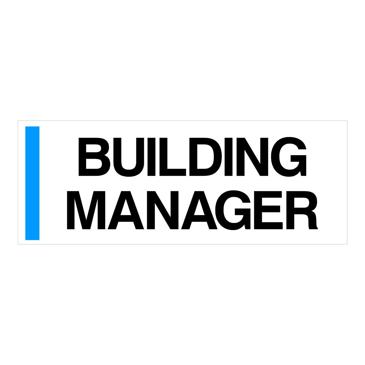 Building Manager Door Sign โ Construction Safety