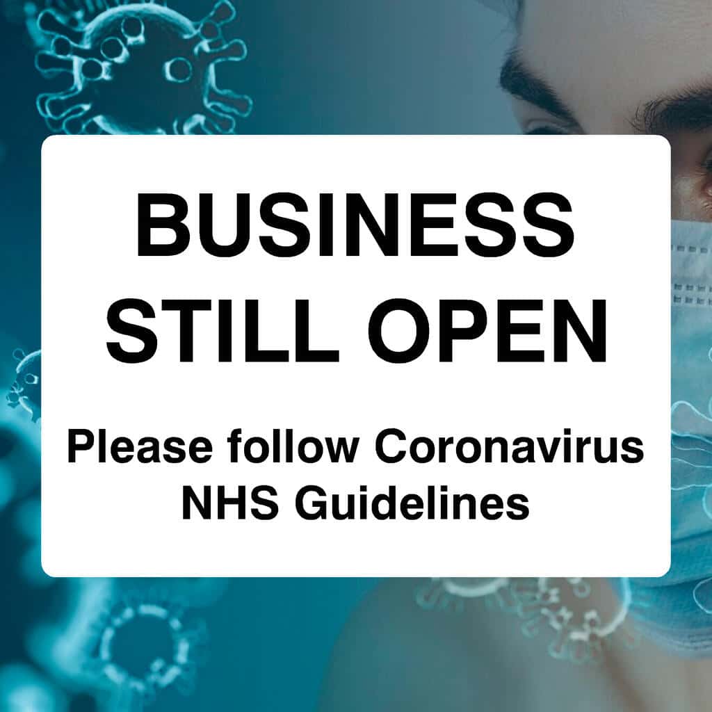 Business Still Open Sign - The Sign Shed