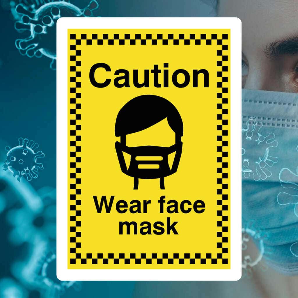 Caution Wear Face Mask Sign - The Sign Shed
