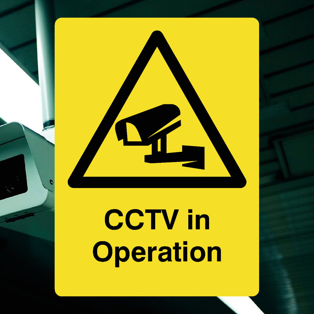 CCTV In Operation Yellow Sign - The Sign Shed