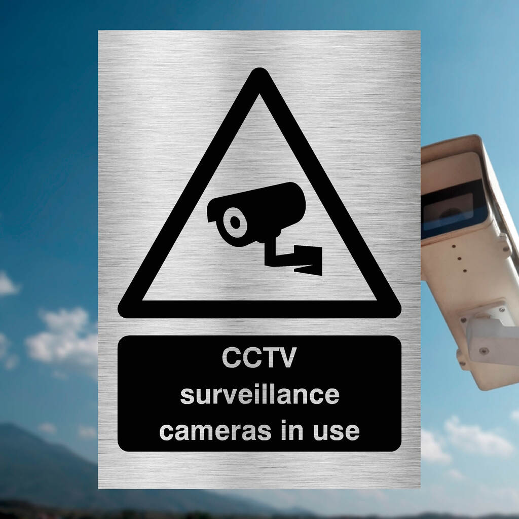 CCTV Surveillance Cameras In Use Sign in Brushed Silver - The Sign Shed