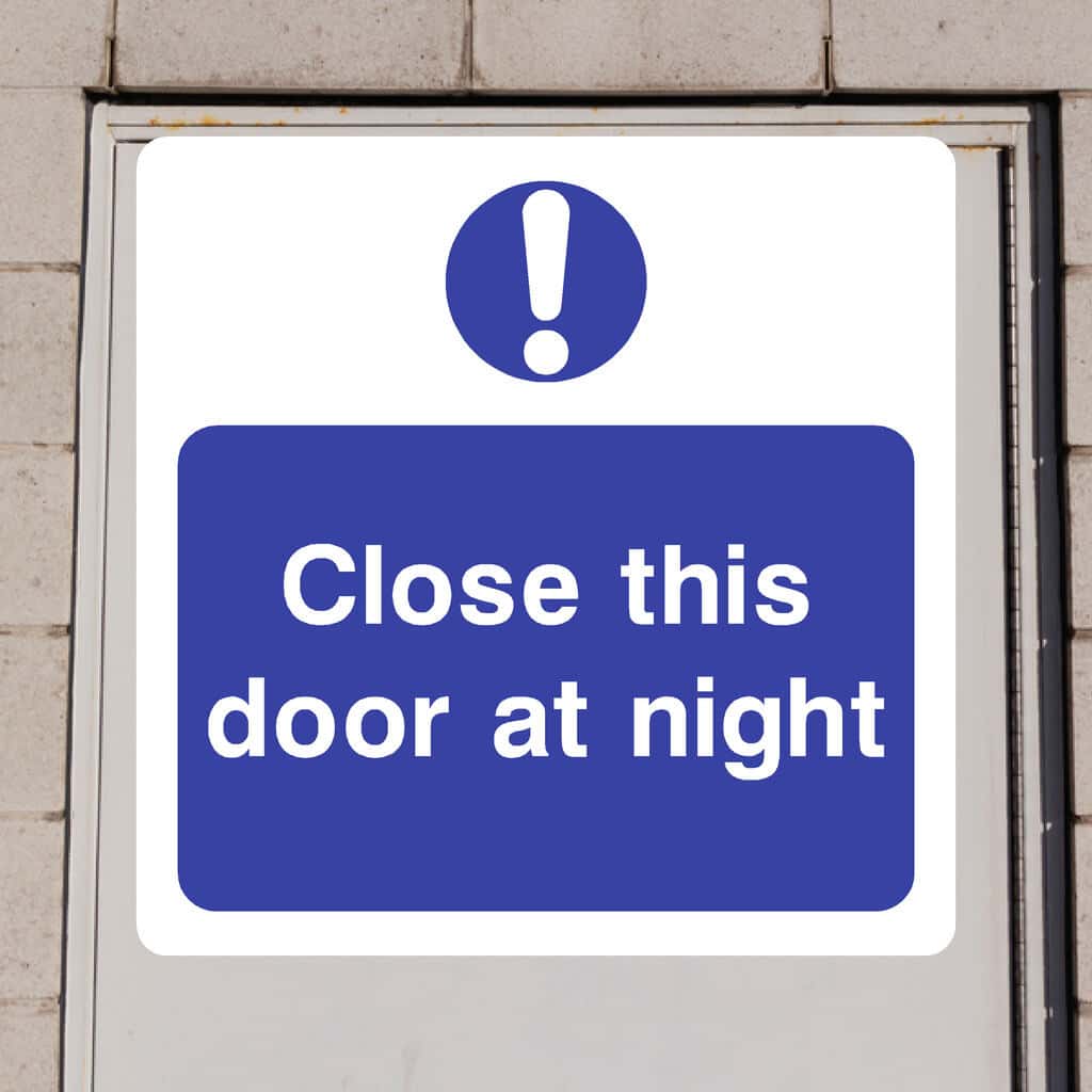 Close This Door At Night Sign - The Sign Shed