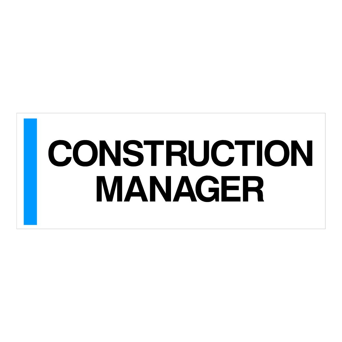 Construction Manager Sign – Site Safety Door Sign – The Sign Shed