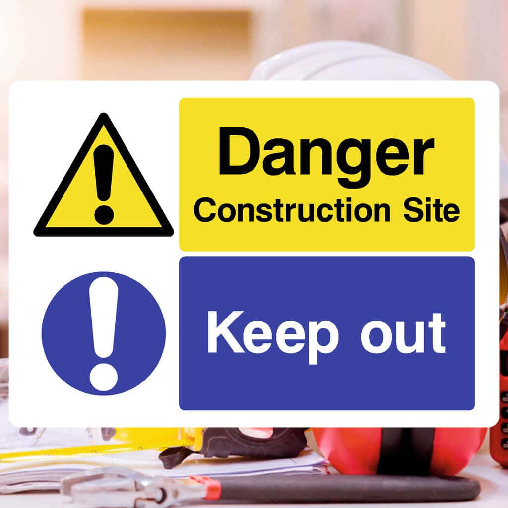 Danger Construction Site Keep Out Sign - The Sign Shed