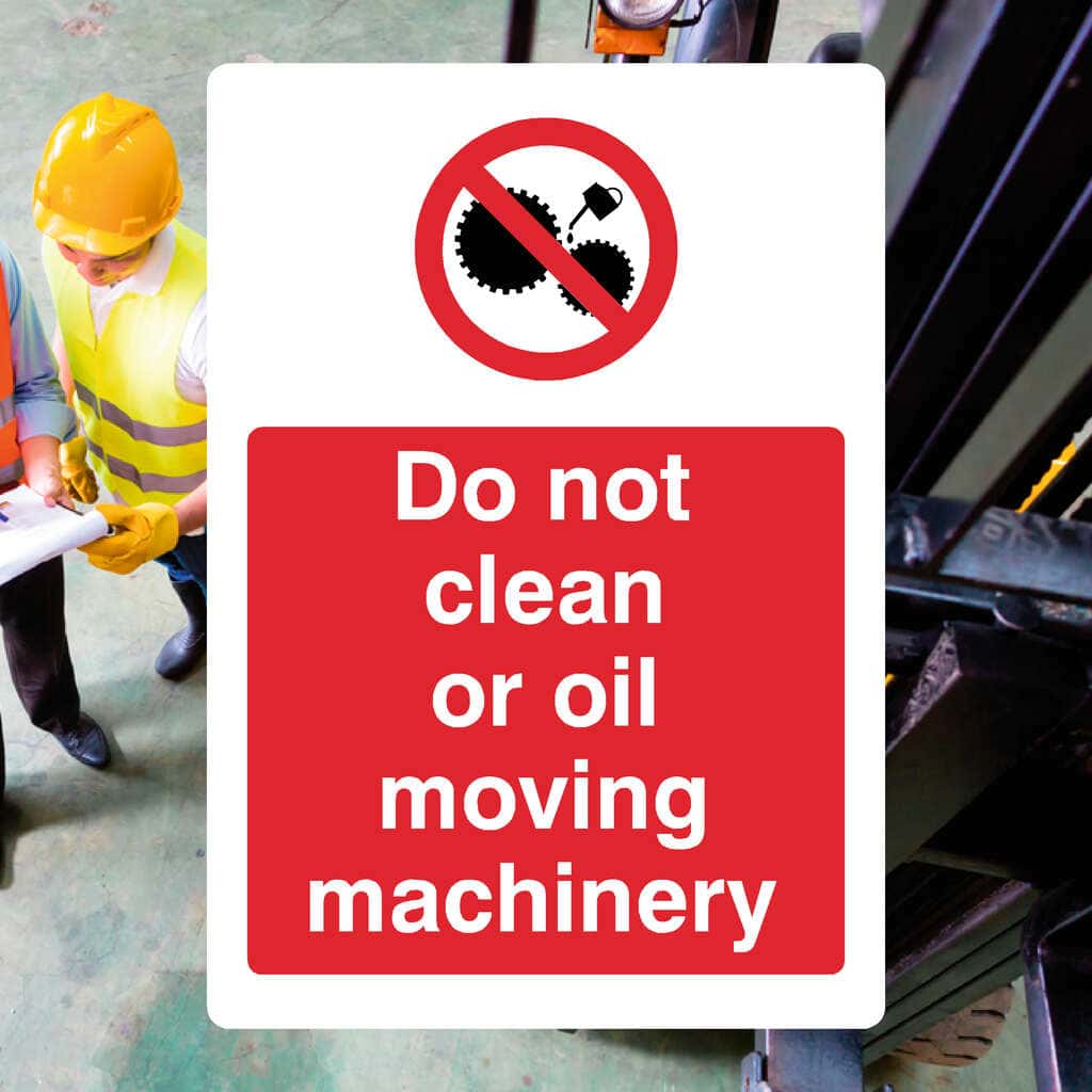 Do Not Clean Machinery Sign – Prohibition