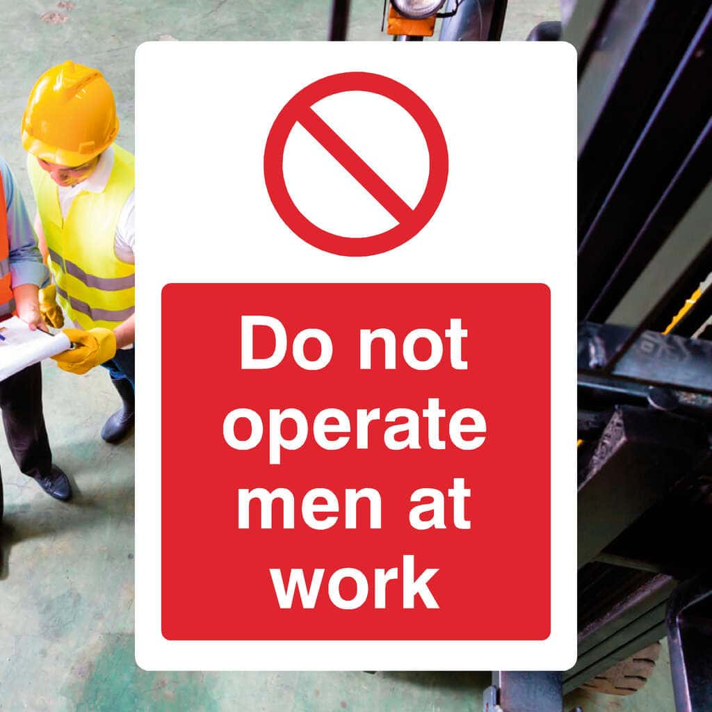 Do Not Operate Men At Work Sign - The Sign Shed