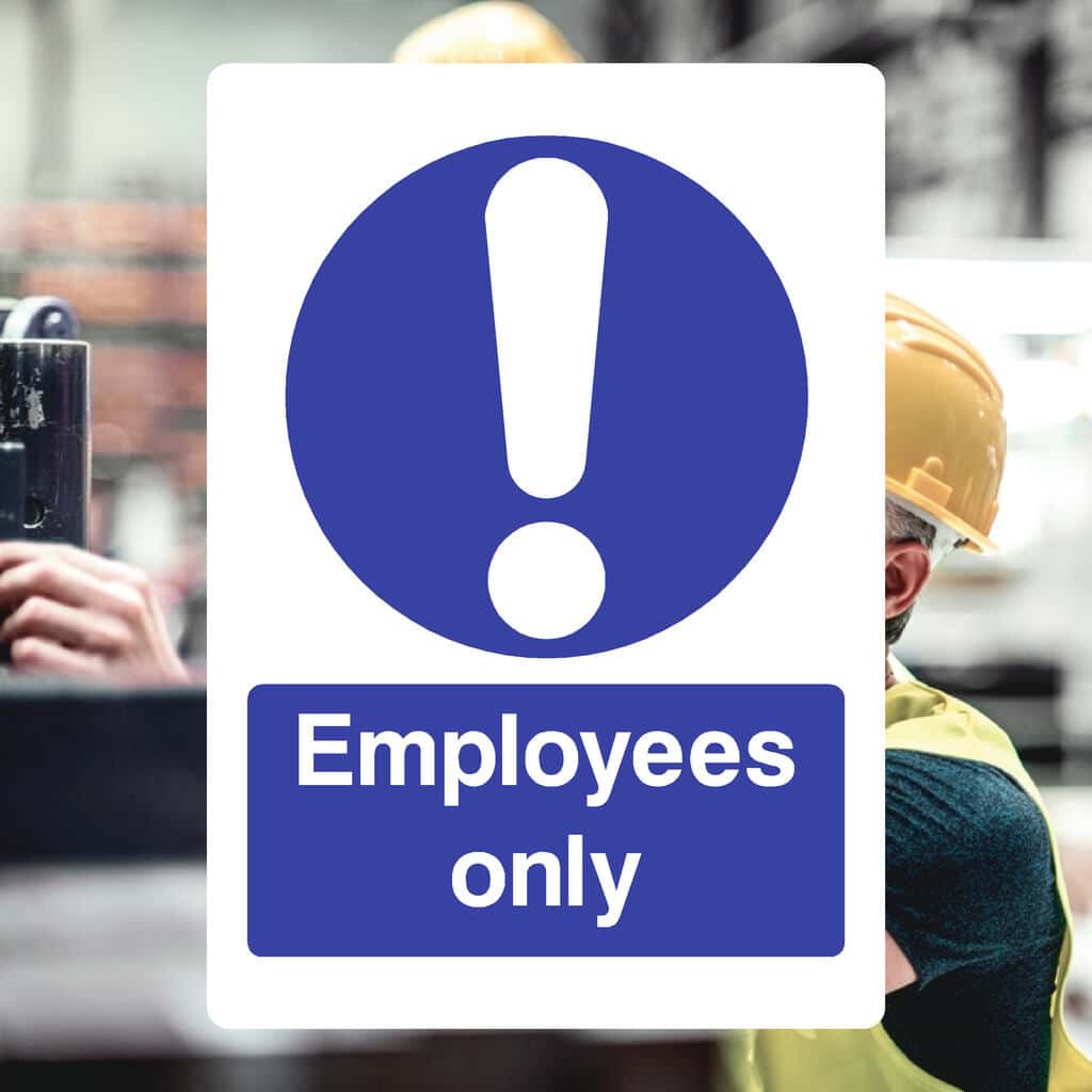 Employee View/sign Employees Only Sign – UK Mandatory Safety Sign