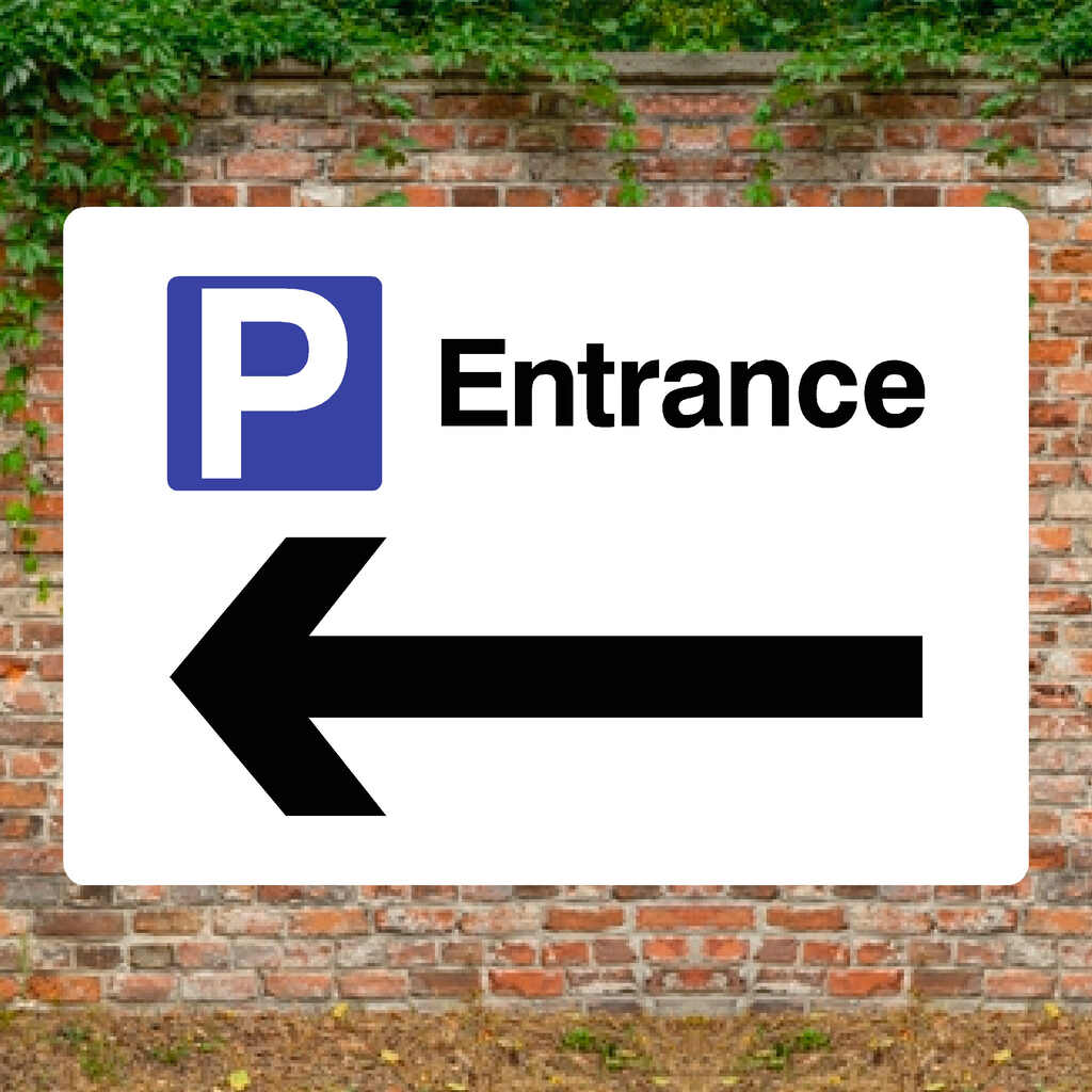 Entrance Left Arrow P Sign - The Sign Shed