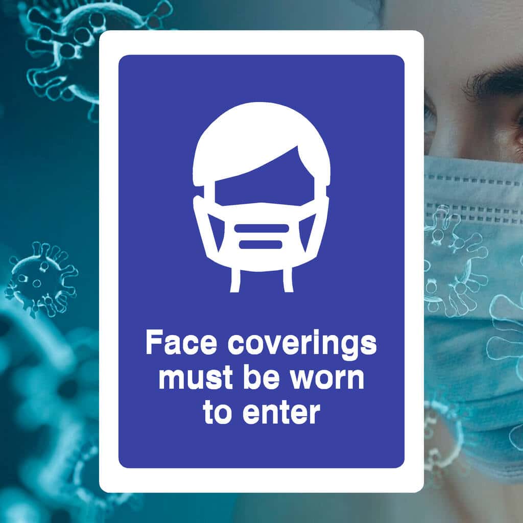 Face Coverings Must Be Worn To Enter Sign - The Sign Shed