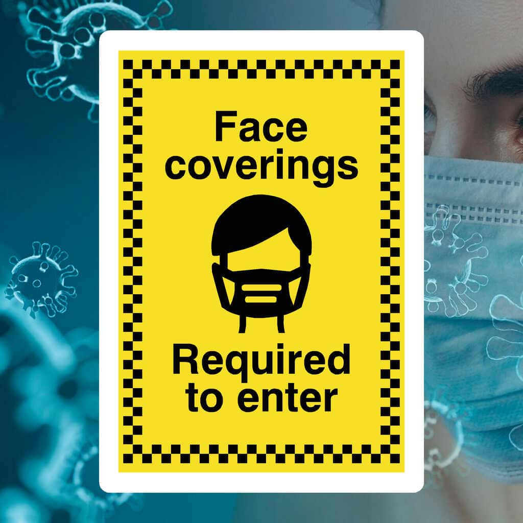 Face Coverings Required To Enter Sign - The Sign Shed