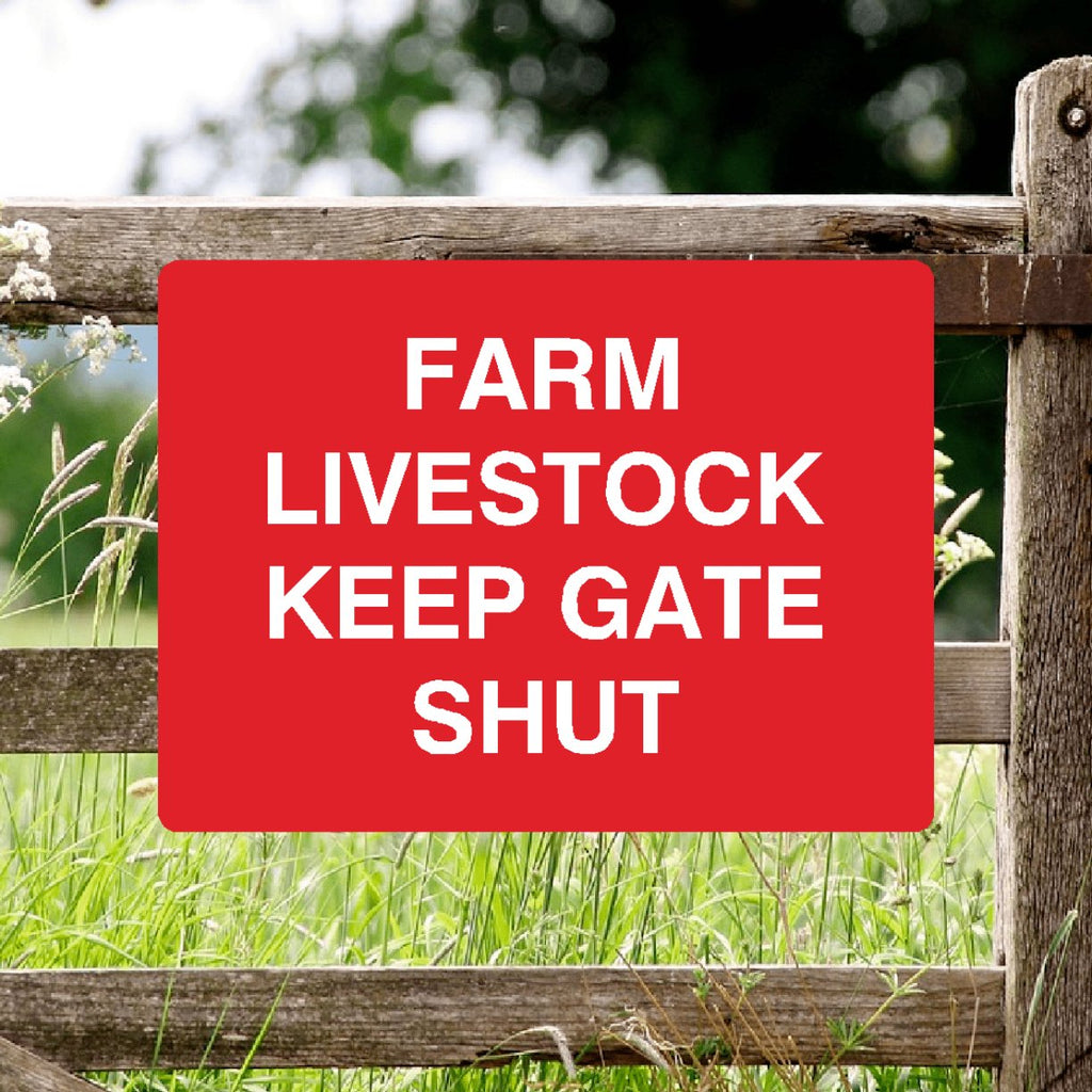 Farm Livestock Keep Gate Shut Full Colour Sign - The Sign Shed