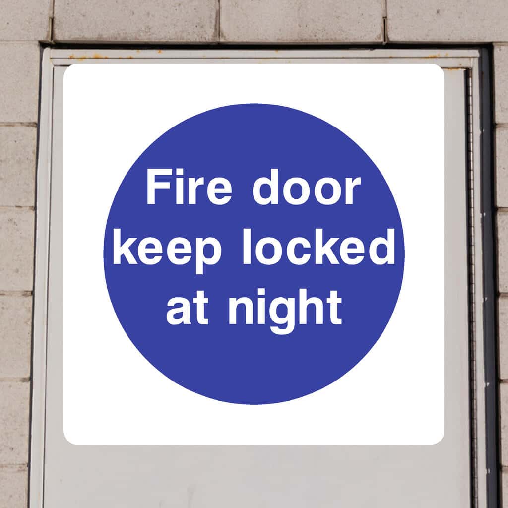 Fire Door Keep Locked At Night Sign - The Sign Shed