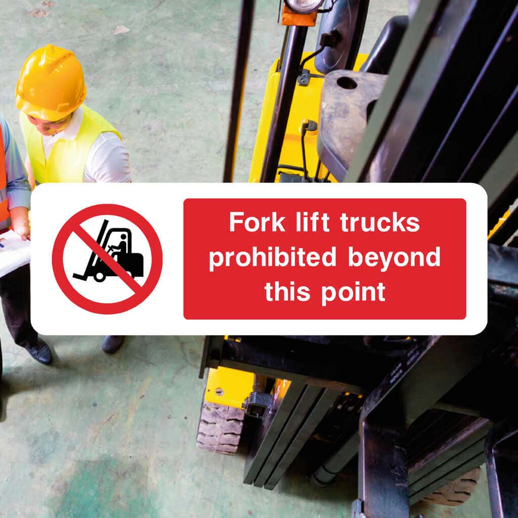 Fork Lift Trucks Prohibited Beyond Sign - The Sign Shed