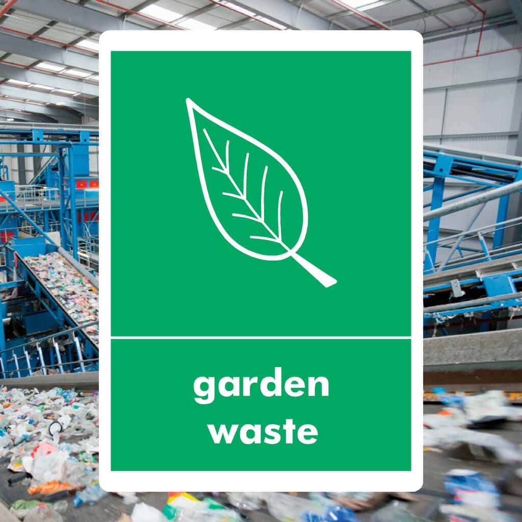 Garden Waste Recycling Sign - The Sign Shed