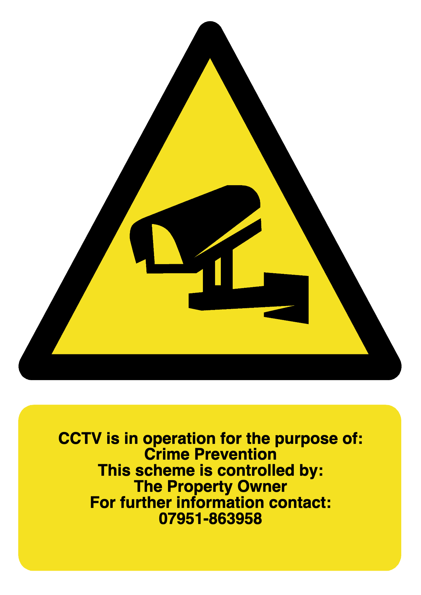 Custom CCTV sign portrait