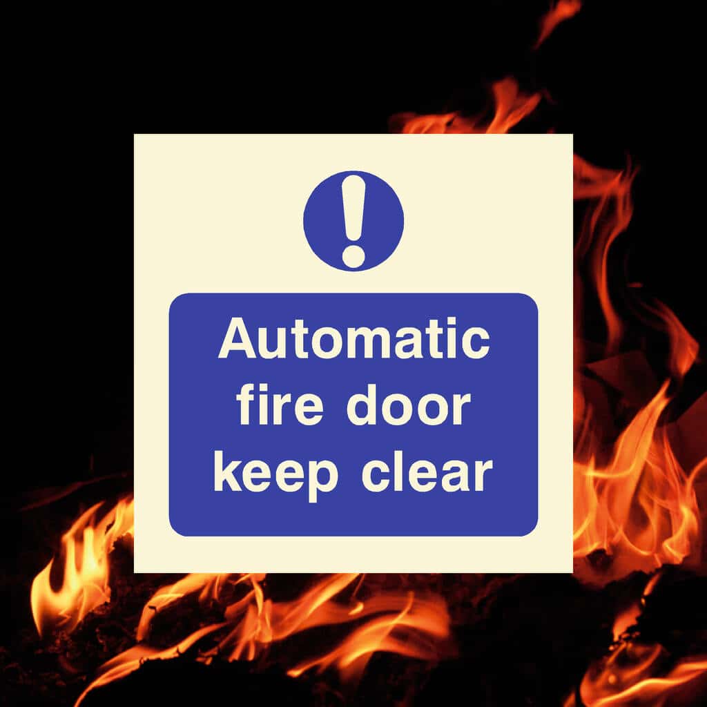 Glow In The Dark Automatic Fire Door Keep Clear Sign Sq - The Sign Shed