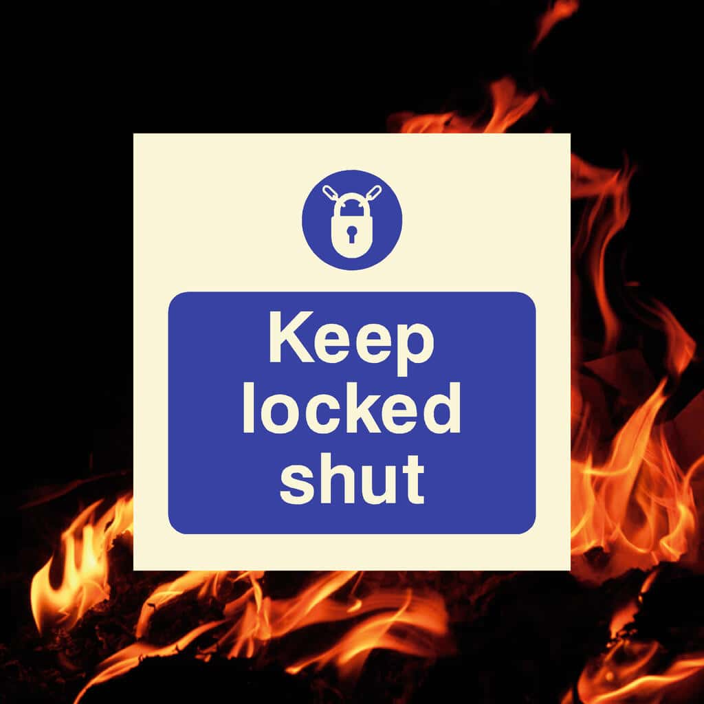 Glow In The Dark Keep Locked Shut Sign - The Sign Shed