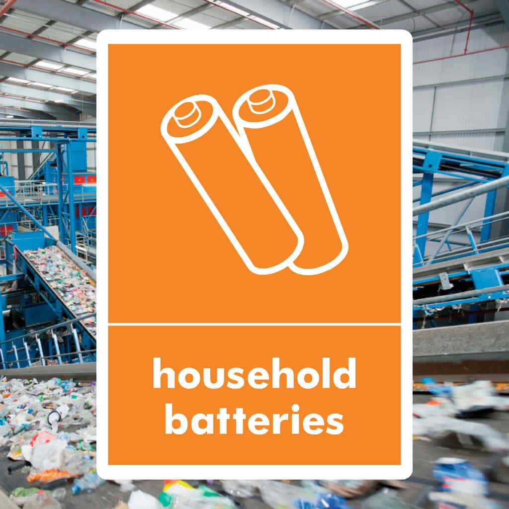 Household Batteries Recycling Sign - The Sign Shed