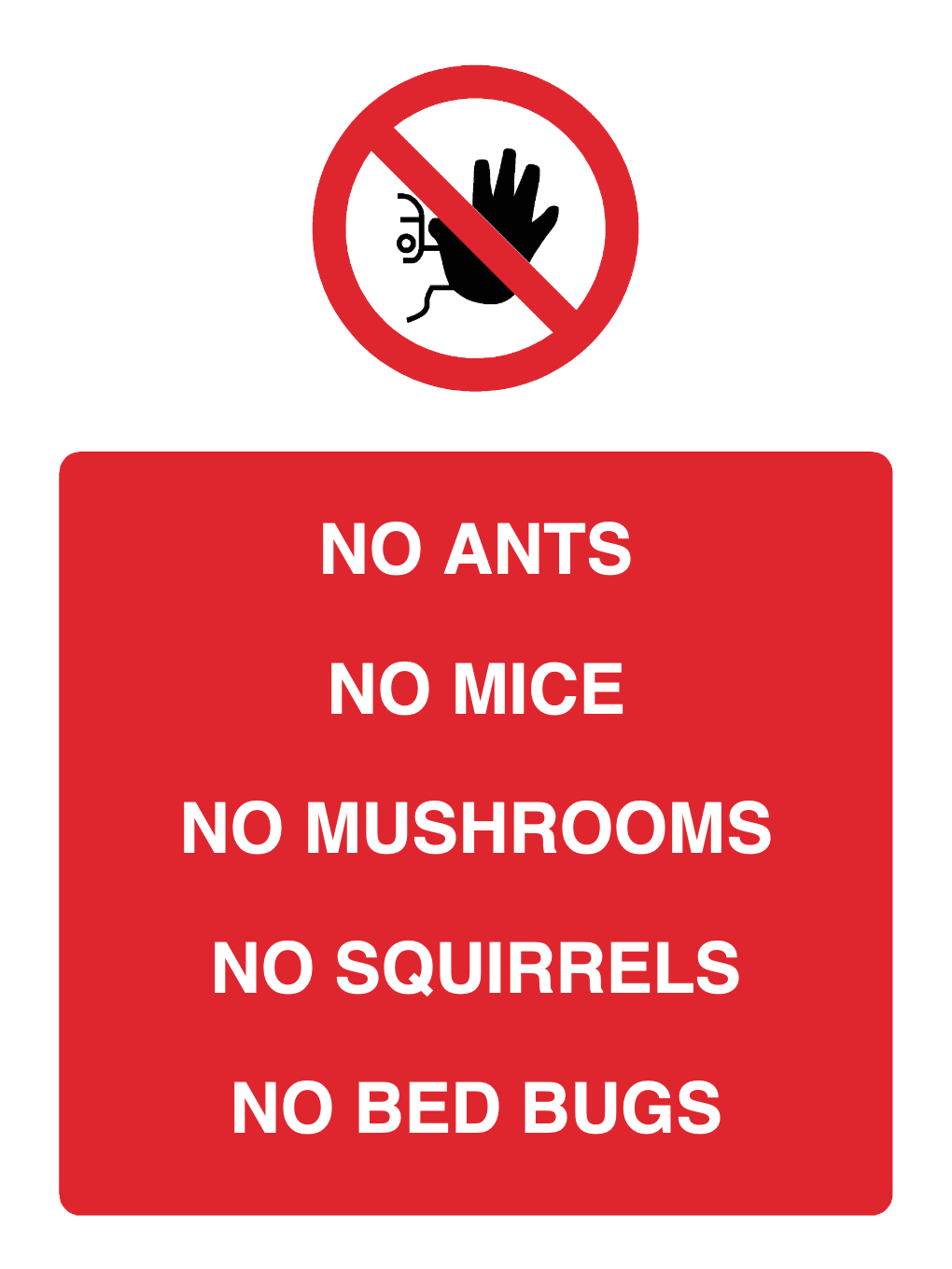 Custom No Entry Sign Portrait