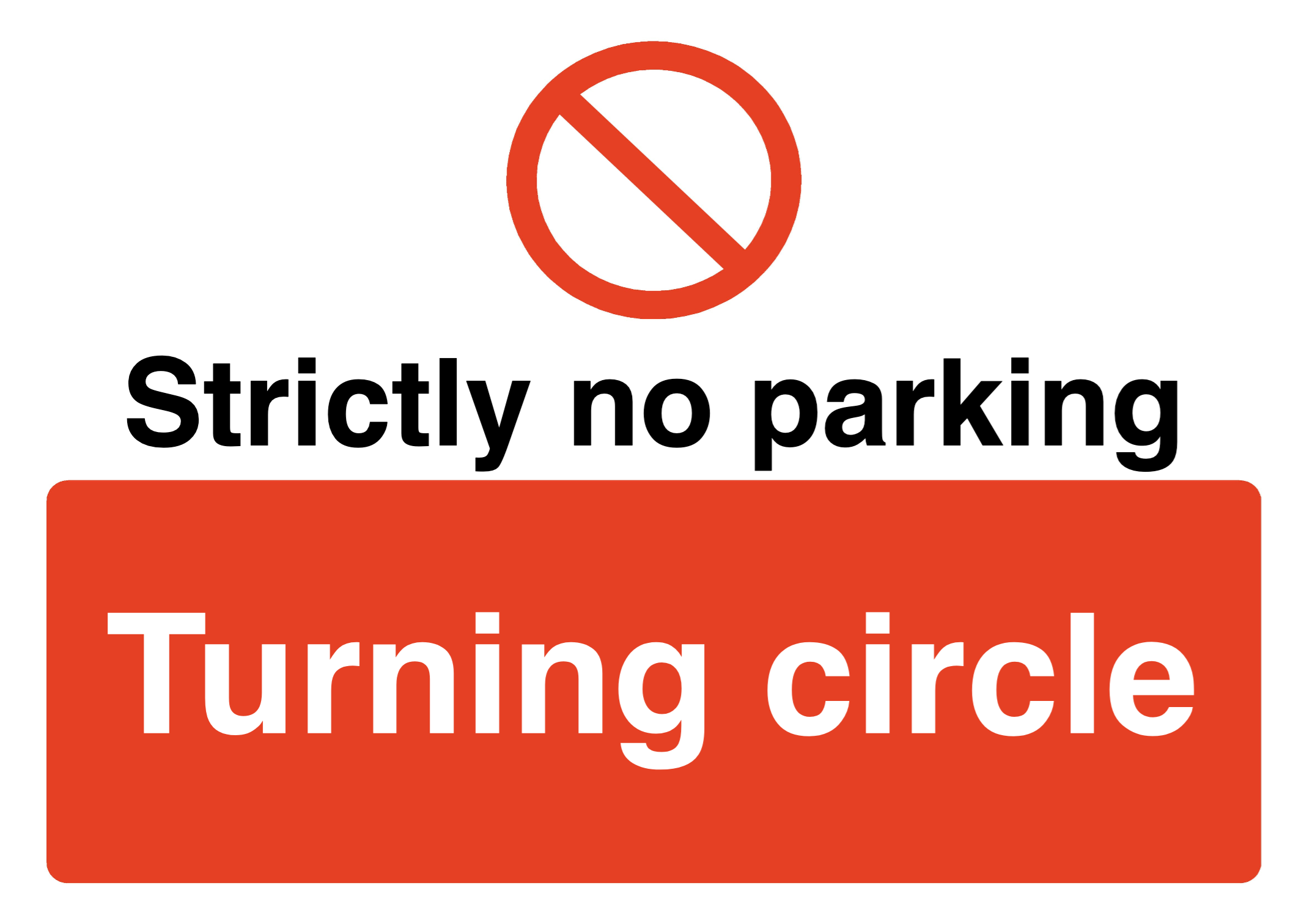 Custom Parking Prohibition Sign