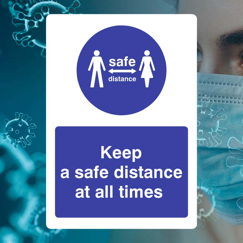 Keep A Safe Distance Apart At All Times Sign - The Sign Shed